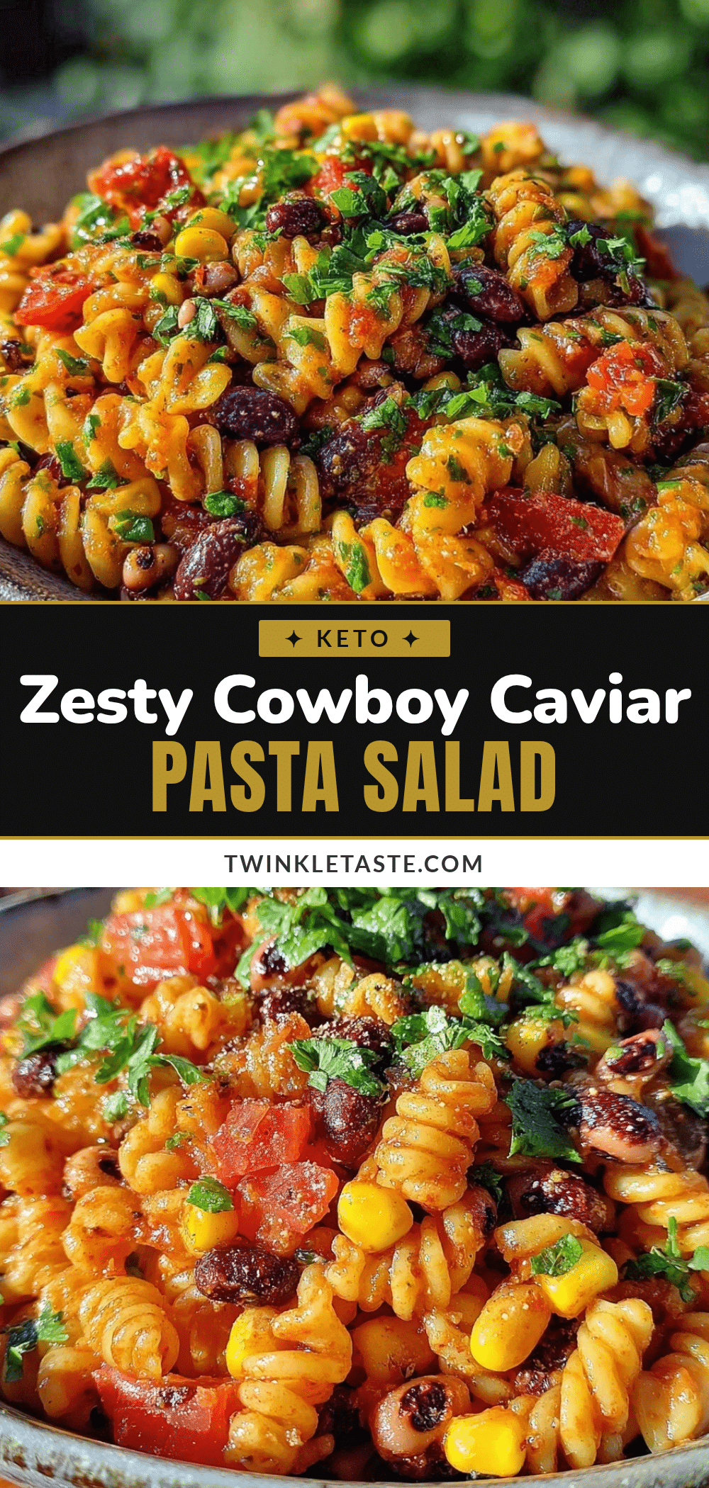 Fresh Cowboy Caviar Pasta Salad recipe