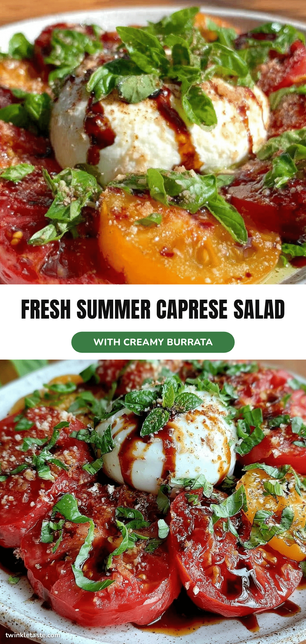 fresh summer caprese salad with creamy burrata recipe
