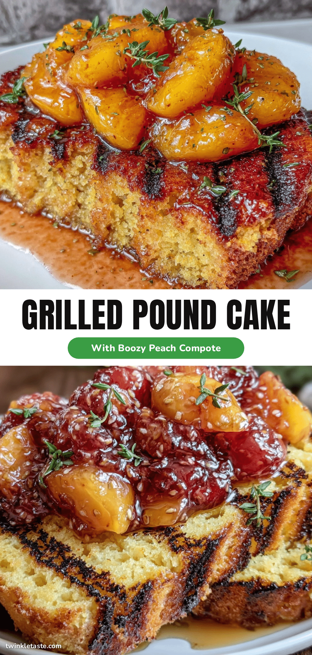 grilled pound cake bourbon peach compote recipe