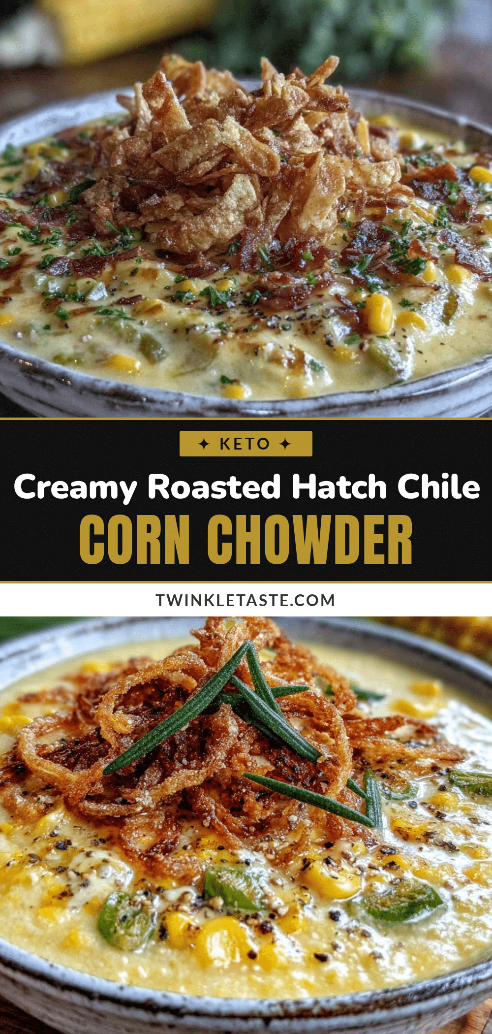 creamy roasted hatch chile corn chowder recipe