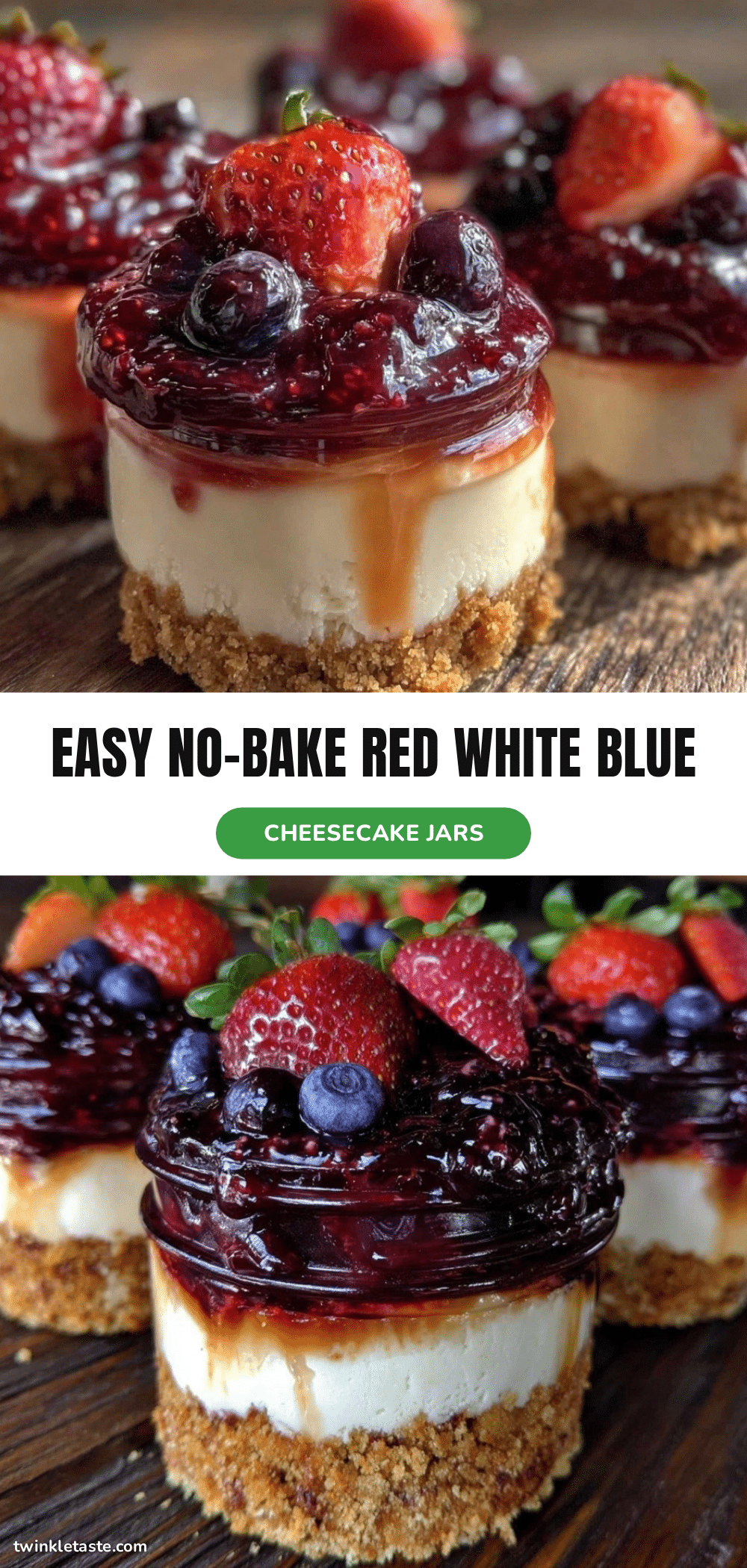no bake red white and blue cheesecake jars recipe