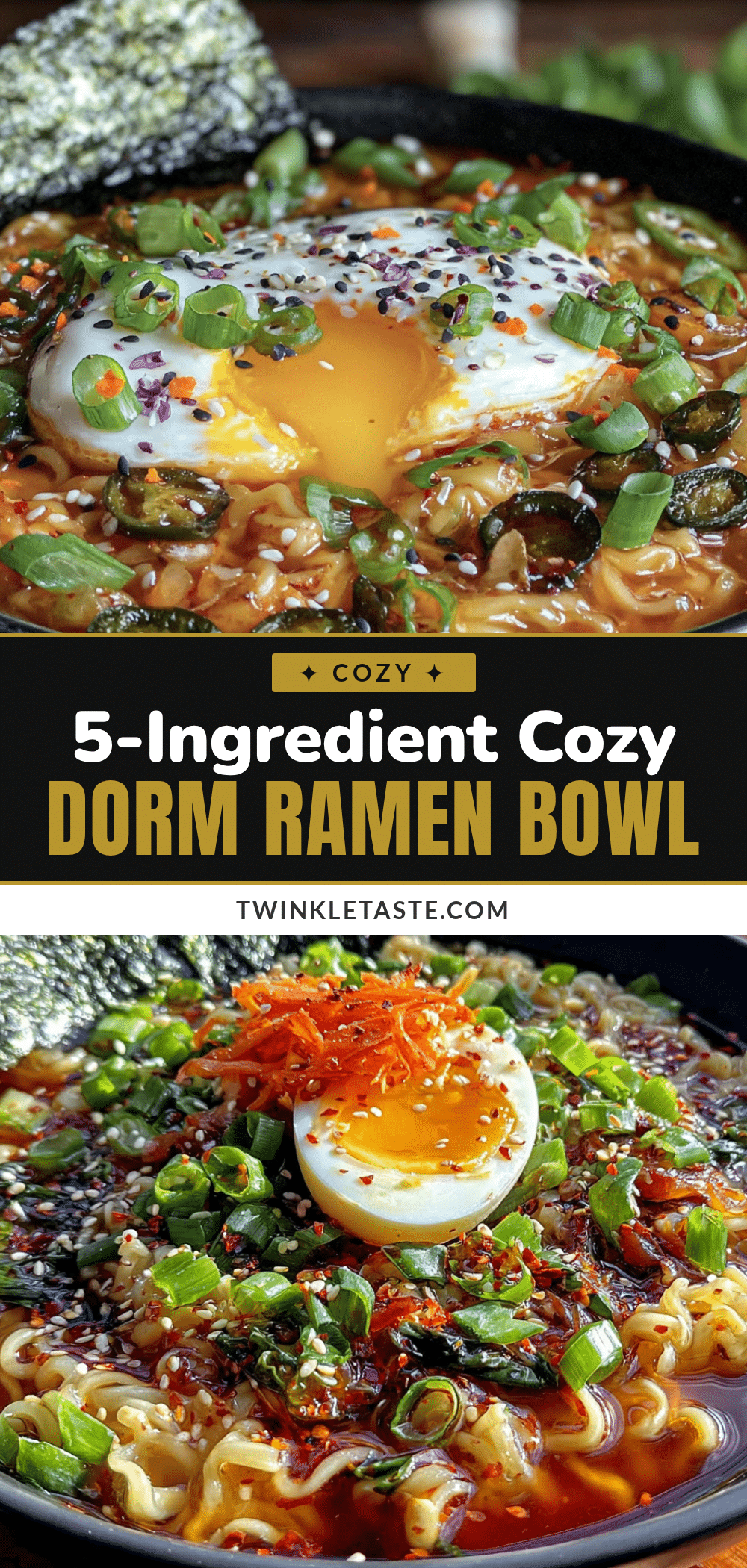 cozy 5-ingredient dorm ramen upgrade bowl recipe