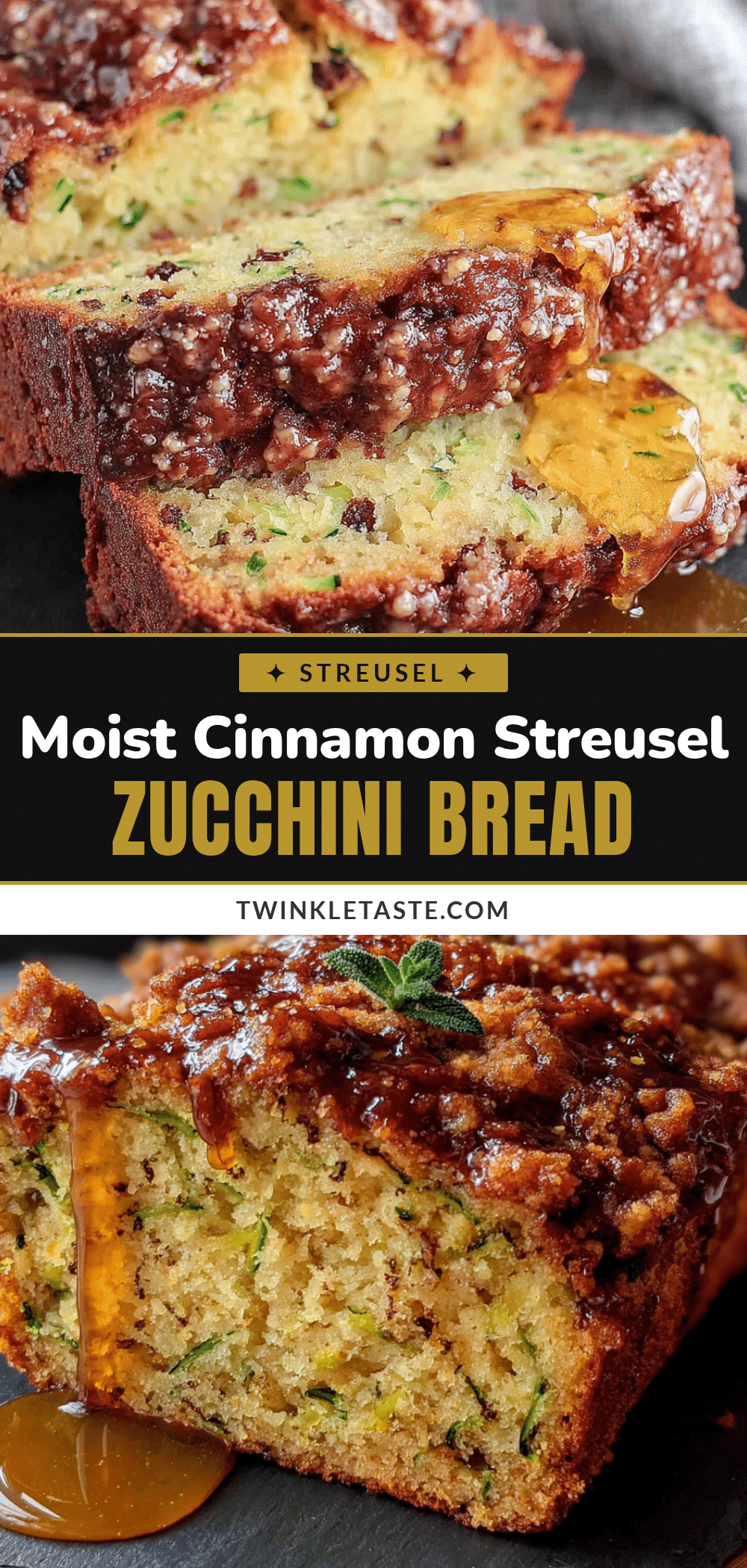 moist zucchini bread with cinnamon streusel recipe