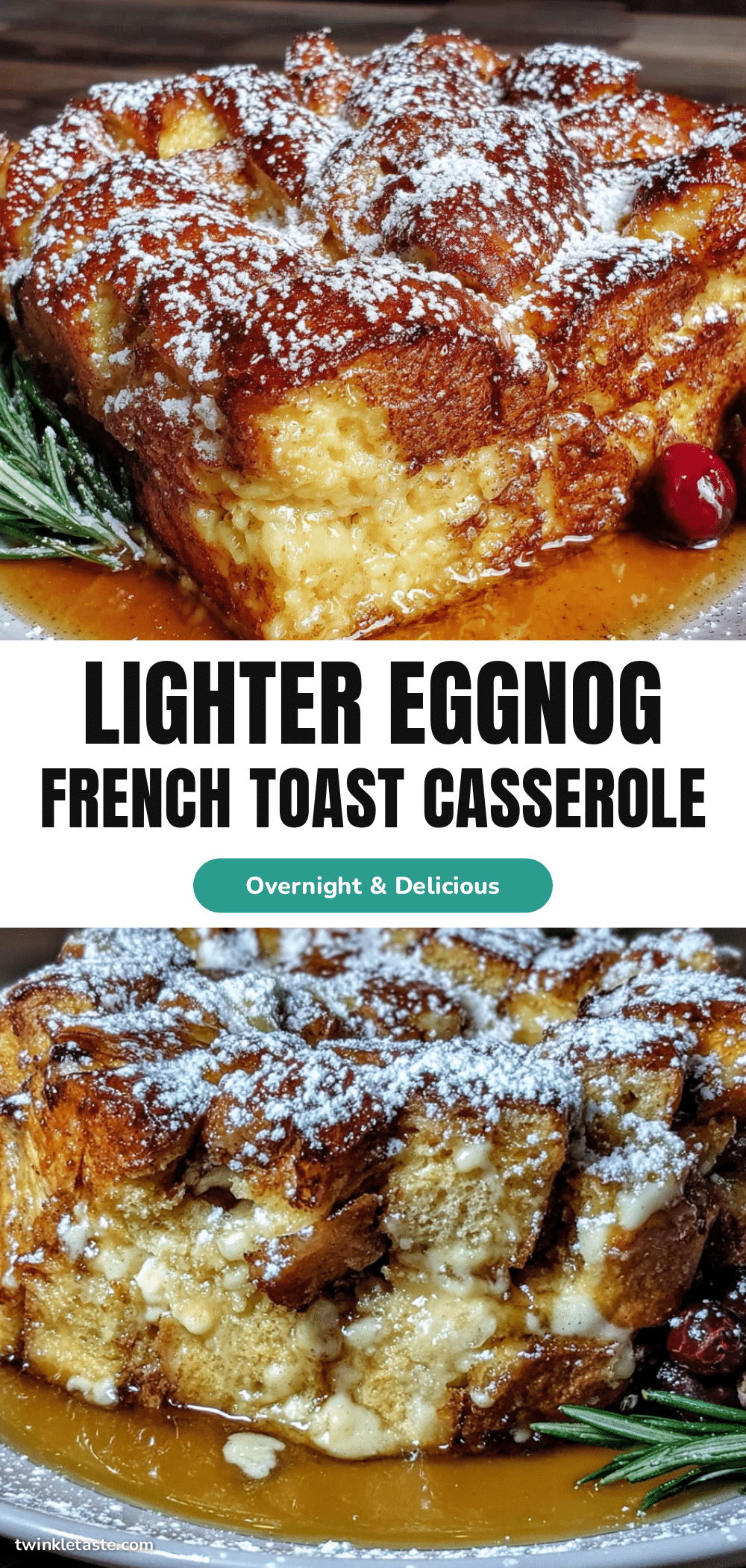 lighter eggnog french toast casserole recipe