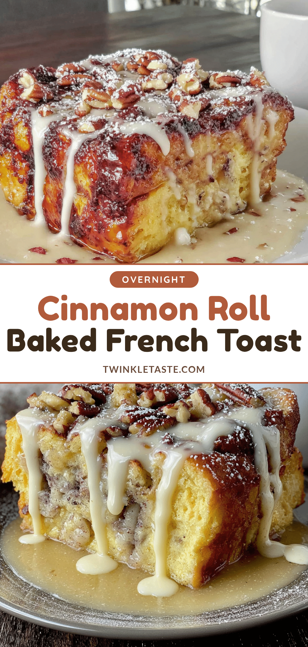 overnight cinnamon roll french toast recipe