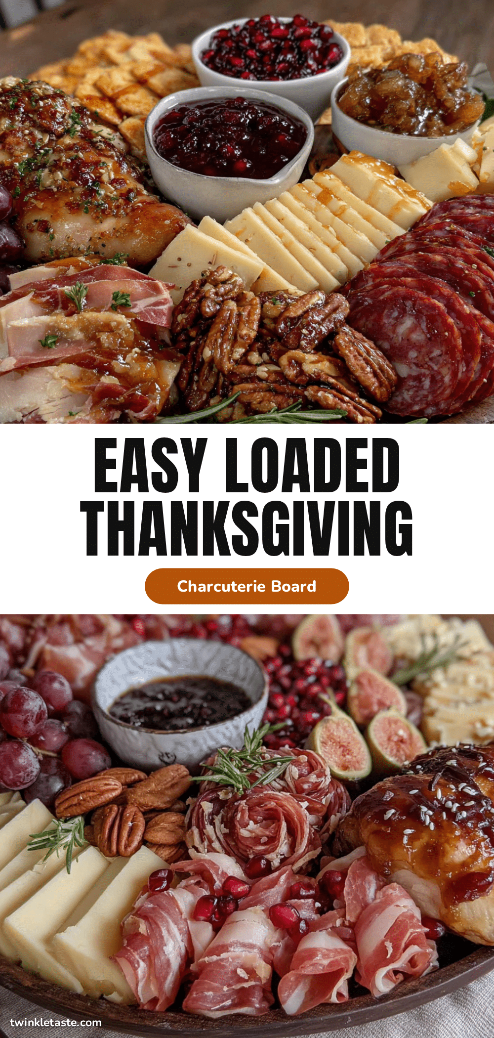 Loaded Thanksgiving Charcuterie Board recipe